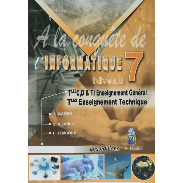 À la Conquête de l'Informatique 7 Terminale Scientifique