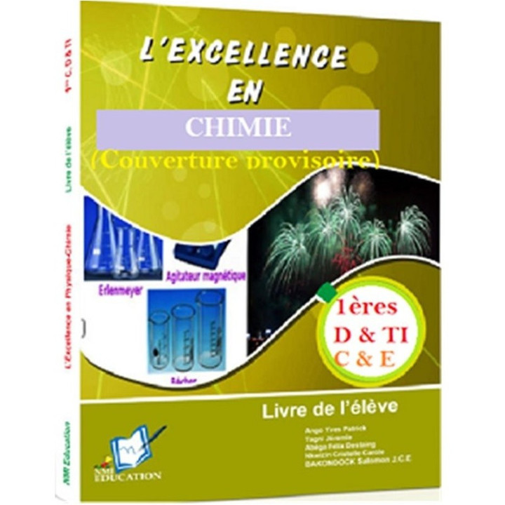 L'Excellence en Chimie 1ère C et E